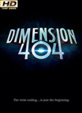 Dimension 404 Temporada 1 [720p]